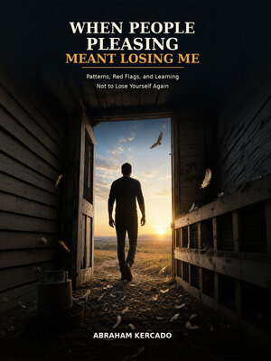 cover image of When People Pleasing Meant Losing Me